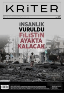 Kriter Aylık Siyaset Toplum ve Ekonomi Dergisi: Sayı 85 - Aralık 2024