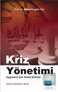 Kriz Yönetimi - Uygulama İçin Temel Adımlar