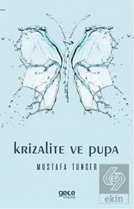 Krizalite ve Pupa