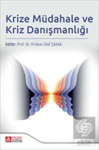 Krize Müdahale ve Kriz Danışmanlığı