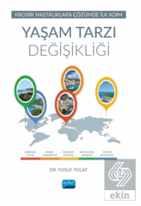 Kronik Hastalıklara Çözümde İlk Adım - Yaşam Tarzı Değişikliği