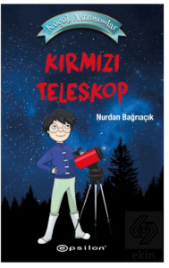 Küçük Astronomlar - Kırmızı Teleskop