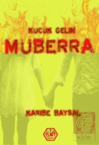 Küçük Gelin Müberra