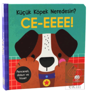 Küçük Köpek Neredesin?/ CE-EEEE! Dokun & Keşfet