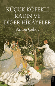 Küçük Köpekli Kadın ve Diğer Hikayeler