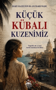 Küçük Kübalı Kuzenimiz