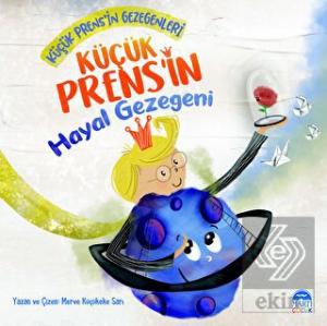 Küçük Prens'in Hayal Gezegeni