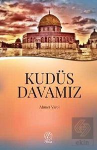 Kudüs Davamız