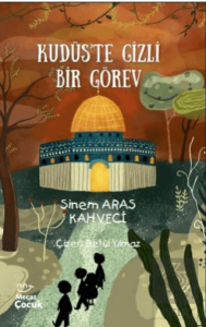 Kudüs'te Gizli Bir Görev