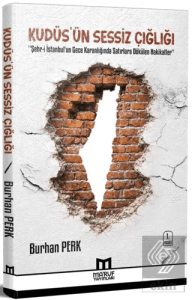 Kudüsün Sessiz Çığlığı