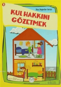 Kul Hakkını Gözetmek