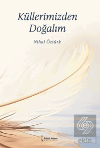 Küllerimizden Doğalım