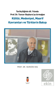 Kültür, Medeniyet, Maarif Kavramları ve Türklerin Bakışı