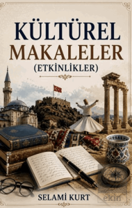 Kültürel Makaleler (Etkinlikler)