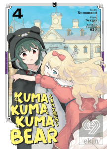 Kuma Kuma Kuma Bear Cilt 4