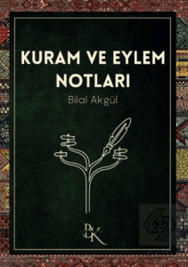 Kuram ve Eylem Notları