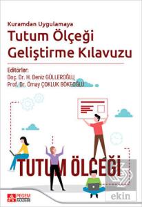 Kuramdan Uygulamaya Tutum Ölçeği Geliştirme Kılavu