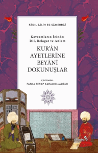 Kuran Ayetlerine Beyani Dokunuşlar