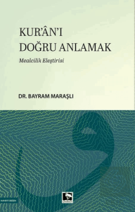 Kuran-ı Doğru Anlamak
