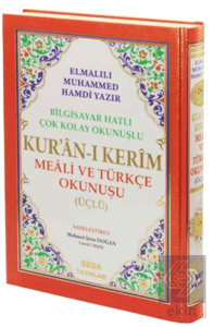 Kuran-ı Kerim Meali ve Türkçe Okunuşu (Üçlü, Orta Boy, Bilgisayar Hatlı, Kod: 006)