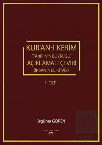 Kur'an-ı Kerim (Tanrı'nın Buyruğu) Açıklamalı Çevi