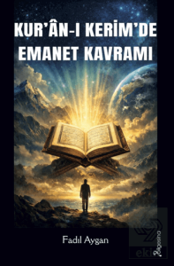 Kuran-ı Kerimde Emanet Kavramı