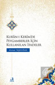 Kur'an-ı Kerim'de Peygamberler İçin Kullanılan İfa
