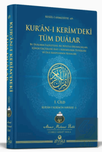 Kuran-ı Kerimdeki Tüm Dualar 1. Cilt