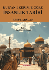 Kur'an-ı Kerim'e Göre İnsanlık Tarihi