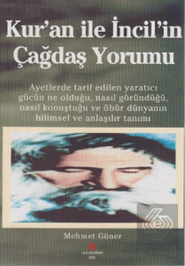 Kur'an ile İncil'in Çağdaş Yorumu