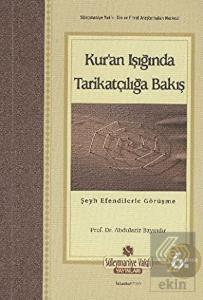 Kur'an Işığında Tarikatçılığa Bakış