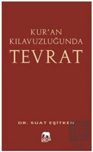 Kur'an Kılavuzluğunda Tevrat