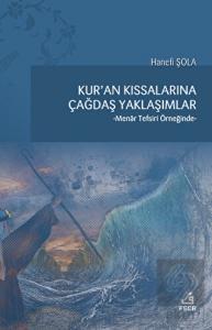 Kur'an Kıssalarına Çağdaş Yaklaşımlar