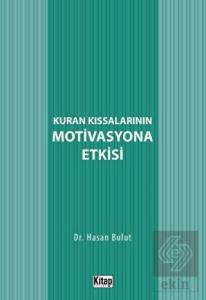 Kur'an Kıssalarının Motivasyona Etkisi