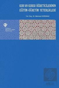 Kur'an Kursu Öğreticilerinin Eğitim - Öğretim Yete