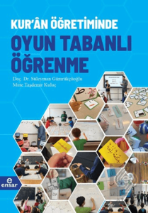 Kuran Öğretiminde Oyun Tabanlı Öğrenme