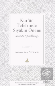 Kur'an Tefsirinde Siyakın Önemi