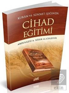 Kur'an ve Sünnet'in Işığında Cihad Eğitimi