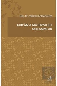 Kur'an'a Materyalist Yaklaşımlar