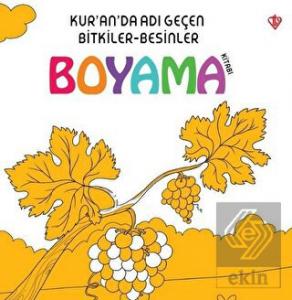 Kur'an'da Adı Geçen Bitkiler-Besinler - Boyama Kit