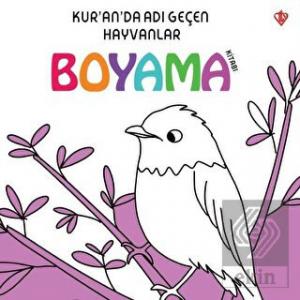 Kur'an'da Adı Geçen Hayvanlar - Boyama Kitabı