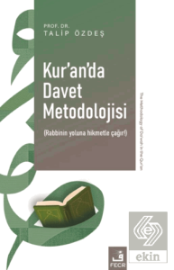 Kur'an'da Davet Metodolojisi