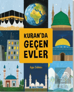 Kuran'da Geçen Evler