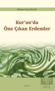 Kur'an'da Öne Çıkan Erdemler