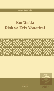 Kur'an'da Risk ve Kriz Yönetimi