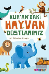 Kurandaki Hayvan Dostlarımız