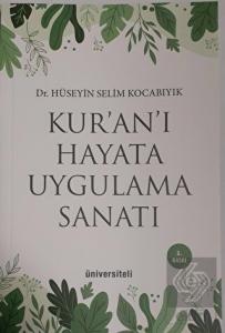 Kur'an'ı Hayata Uygulama Sanatı