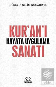 Kur'an'ı Hayata Uygulama Sanatı