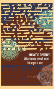 Kuranın Bereketi Birkaç Kavram, Pek Çok Anlam