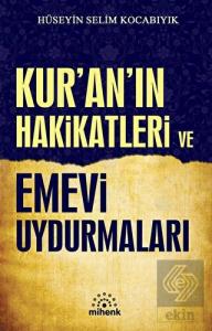 Kur'an'ın Hakikatleri ve Emevi Uydurmaları